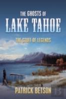 The Ghosts Of Lake Tahoe