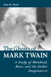 The Ghosts Of Mark Twain