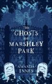 The Ghosts Of Marshley Park