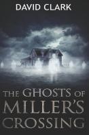 The Ghosts Of Miller'S Crossing