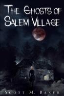 The Ghosts Of Salem Village