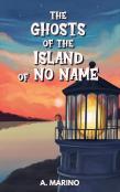 The Ghosts Of The Island Of No Name