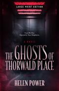 The Ghosts Of Thorwald Place