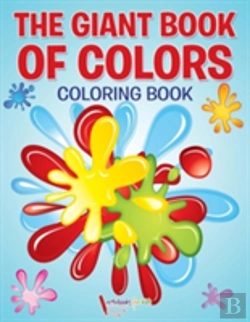 Bertrand.pt - The Giant Book Of Colors Coloring Book