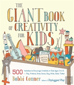 Bertrand.pt - The Giant Book Of Creativity For Kids