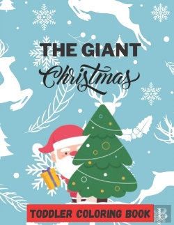 Bertrand.pt - The Giant Christmas Toddler Coloring Book