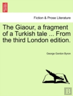 Bertrand.pt - The Giaour, A Fragment Of A Turkish Tale