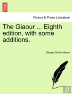 Bertrand.pt - The Giaour ... Eighth Edition, With Some