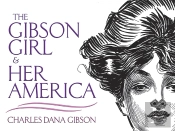 The Gibson Girl And Her America
