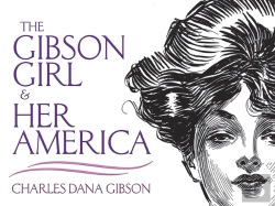 Bertrand.pt - The Gibson Girl And Her America