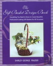 The Gift Basket Design Book