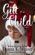 The Gift Of A Child (The Gift Series, #1)