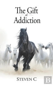 The Gift Of Addiction