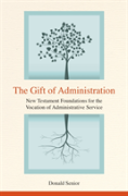 The Gift Of Administration
