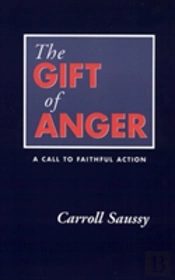 The Gift Of Anger