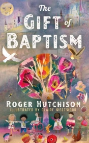 The Gift Of Baptism