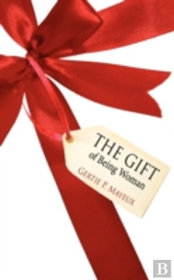 Bertrand.pt - The Gift: Of Being Woman