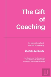 The Gift Of Coaching