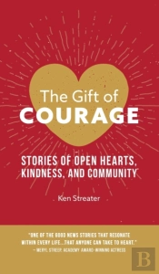 The Gift Of Courage
