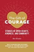 The Gift Of Courage