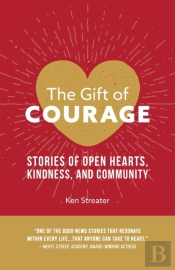 The Gift Of Courage