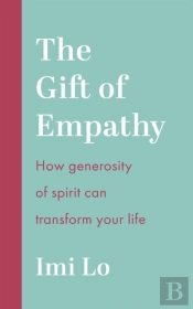 The Gift Of Empathy