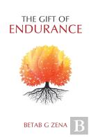 The Gift Of Endurance