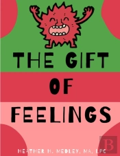 The Gift Of Feelings