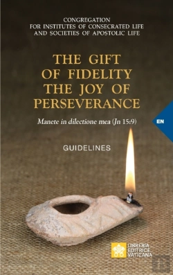 Bertrand.pt - The Gift Of Fidelity The Joy Of Perseverance