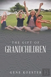 The Gift Of Grandchildren
