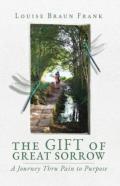 The Gift Of Great Sorrow