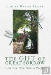 The Gift Of Great Sorrow