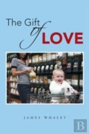 The Gift Of Love