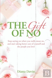The Gift Of No