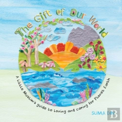 Bertrand.pt - The Gift Of Our World: A Little Muslim'S