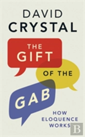 The Gift Of The Gab