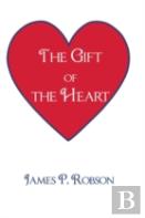 The Gift Of The Heart