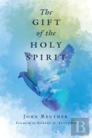 The Gift Of The Holy Spirit