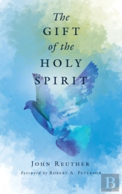 The Gift Of The Holy Spirit