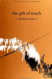 The Gift Of Touch
