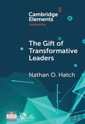 The Gift Of Transformative Leaders