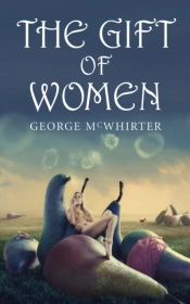The Gift Of Women