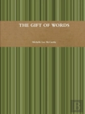 The Gift Of Words