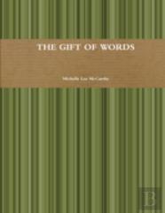 The Gift Of Words