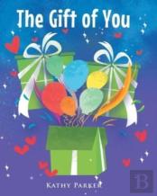 The Gift Of You