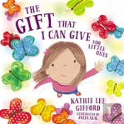 The Gift That I Can Give For Little Ones