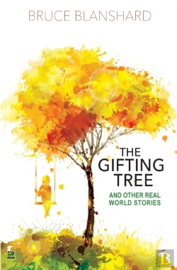 Bertrand.pt - The Gifting Tree: And Other Real-World S