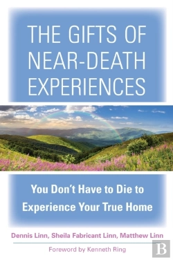 Bertrand.pt - The Gifts Of Near-Death Experience