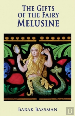 Bertrand.pt - The Gifts Of The Fairy Melusine