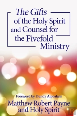 Bertrand.pt - The Gifts Of The Holy Spirit And Counsel For The Fivefold Ministry